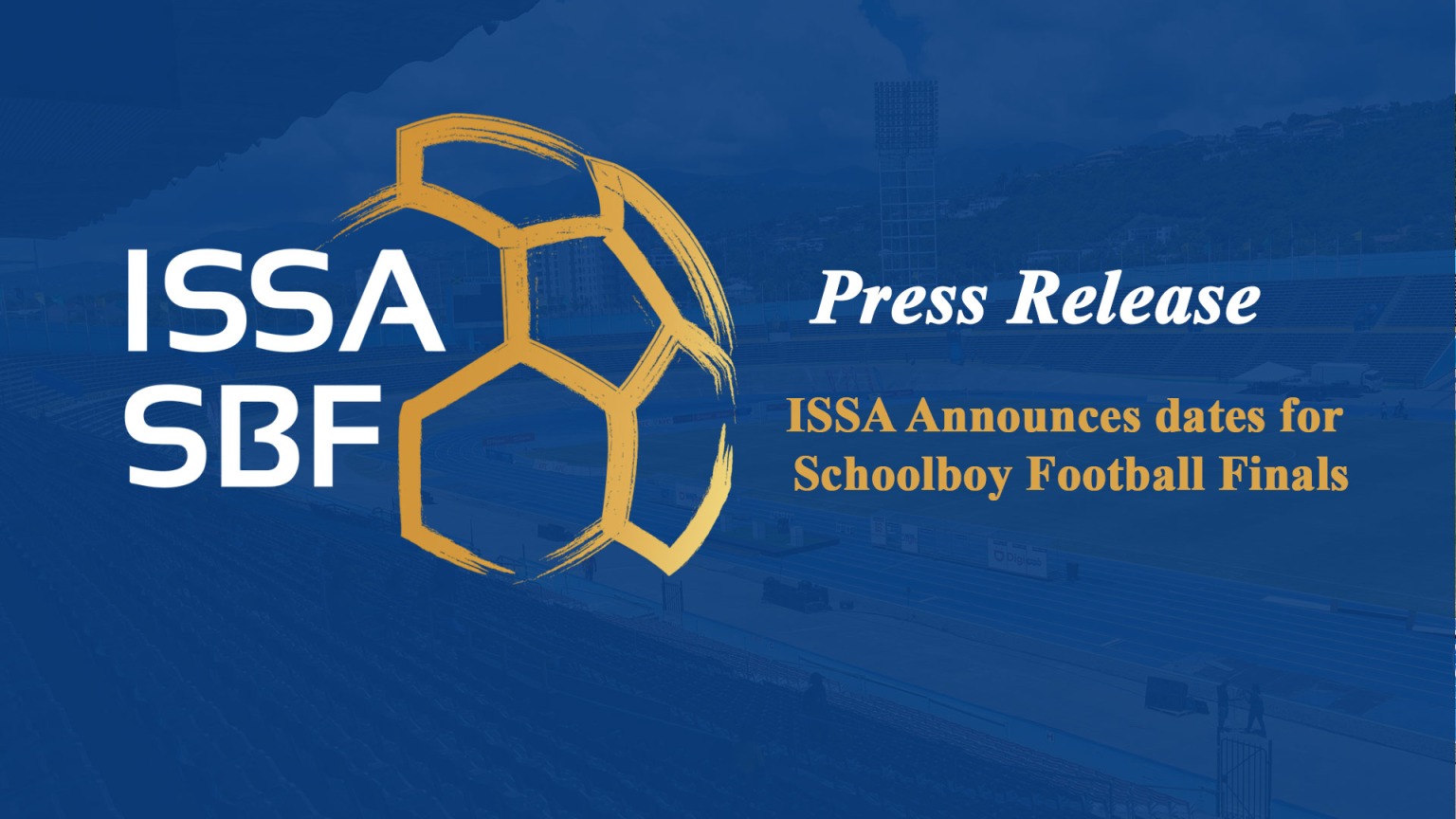 ISSA Announces dates for Schoolboy Football Finals Jamaican Schoolboy
