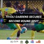 Tivoli Gardens secures second-round spot