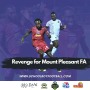 Revenge for Mount Pleasant FA